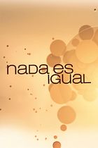 Nada es igual