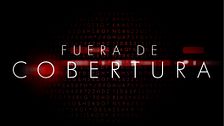 Fuera de cobertura
