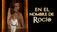 En el nombre de Rocío