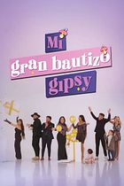Mi gran bautizo gipsy