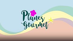 Planes Gourmet