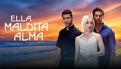 Ella, maldita alma