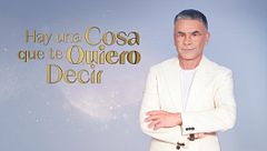 Hay una cosa que te quiero decir