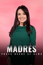 Madres: Voces desde el alma