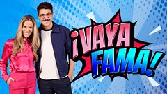 ¡Vaya fama!