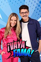 ¡Vaya fama!