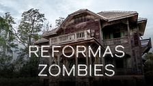 Reformas Zombies