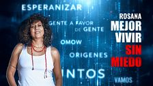 Rosana. Mejor vivir sin miedo