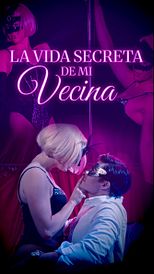 La vida secreta de mi vecina