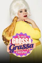 La mia grossa grassa cucina