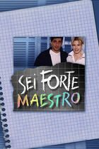 Sei forte maestro