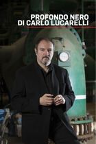 Profondo Nero Di Carlo Lucarelli