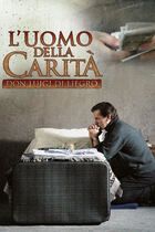 L'uomo della carità - Don Luigi di Liegro