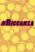 #Riccanza