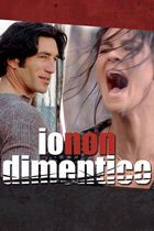 Io non dimentico