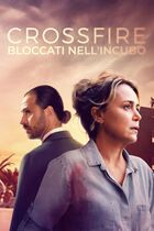 Crossfire - Bloccati nell'incubo