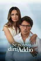 Se potessi dirti addio