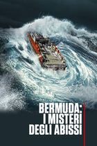 Bermuda: I misteri degli abissi