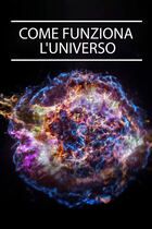 Come funziona l'universo