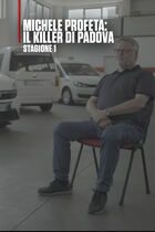 Michele Profeta: il killer di Padova