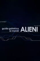 Guida galattica ai mondi alieni