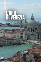 L'oro di Venezia