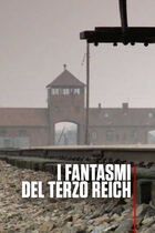 I fantasmi del Terzo Reich