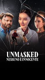 Unmasked - Nessuno è innocente