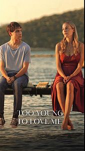 Too young to love me