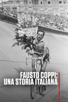 Fausto Coppi: Una Storia Italiana