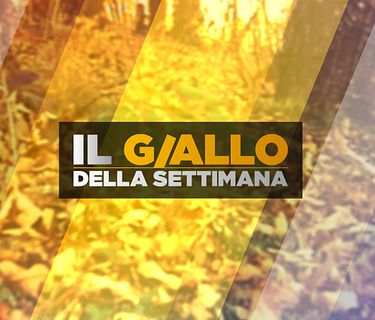 Il giallo della settimana