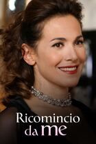 Ricomincio da me
