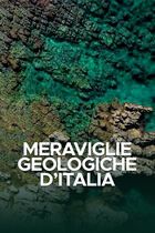 Meraviglie geologiche d'Italia