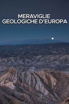 Meraviglie geologiche d'Europa