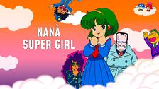Nanà Super Girl