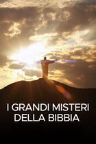 I grandi misteri della bibbia