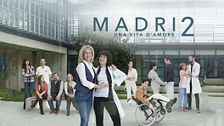 Madri - Una vita d'amore 2