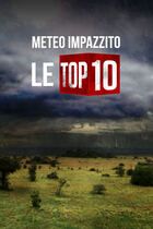 Meteo impazzito: le top ten