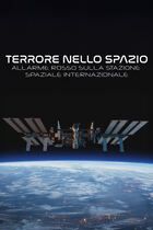 Terrore nello spazio - Allarme rosso sulla stazione spaziale internazionale
