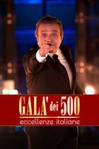 Galà dei 500 - Eccellenze italiane