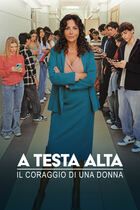 A testa alta - il coraggio di una donna