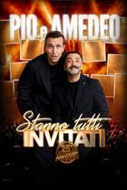 Pio e Amedeo - Stanno tutti invitati