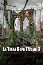 La terra dopo l'uomo 3