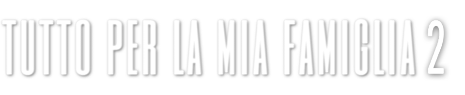 Tutto per la mia famiglia